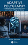 Adaptive Polygraphy (A Different Perspective on the Theory and Practice of Polygraph Testing) by Avital Ginton, 9781041100096