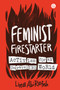 Feminist Firestarter (Activism for an Unraveling World) by Lina AbiRafeh, 9781915983619
