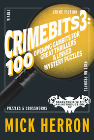 CrimeBits 3 (100 Opening Gambits for Great Thrillers & Linked Mystery Puzzles) by Mick Herron, Luca Veste, 9781917788014