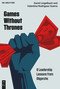 Games Without Thrones (8 Leadership Lessons from Oligarchs) by David Lingelbach, Valentina Rodríguez Guerra, 9783119145138
