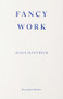 Fancy Work (Unpicking Past Lives) by Alice Hattrick, 9781804272374
