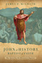John of History, Baptist of Faith (The Quest for the Historical Baptizer) by James F. McGrath, 9780802886675