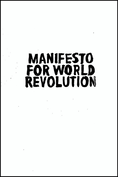 Manifesto for World Revolution 2nd edition by Kalle Lasn, Pedro Inoue, Bruce Grierson, 9781917159104