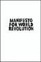 Manifesto for World Revolution 2nd edition by Kalle Lasn, Pedro Inoue, Bruce Grierson, 9781917159104