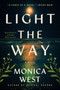 Light the Way by Monica West, 9798217184651