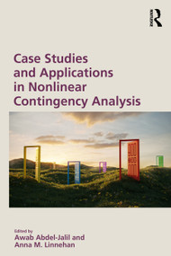 Case Studies and Applications in Nonlinear Contingency Analysis by Awab Abdel-Jalil, Anna M. Linnehan, 9781041276227