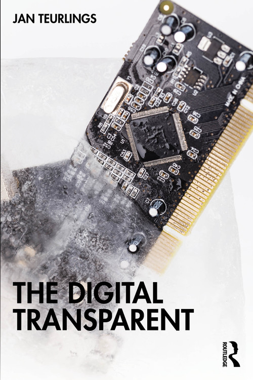 The Digital Transparent by Jan Teurlings, 9781041064367