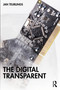 The Digital Transparent by Jan Teurlings, 9781041064367