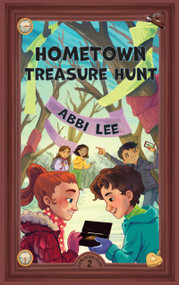 Hometown Treasure Hunt by Abbi Lee, Rebeckah Gerstner, 9781953743558