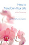 How to Transform Your Life (A Blissful Journey) by Geshe Kelsang Gyatso, 9781910368572