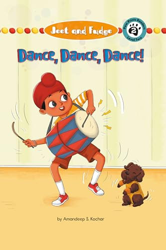 Jeet & Fudge: Dance! Dance! Dance! by Amandeep Kochar, 9781223187716