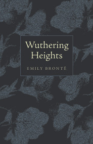 Wuthering Heights (Classic Collector's Edition) by Emily Brontë, 9781640957725