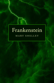 Frankenstein (Classic Collector's Edition) by Mary Shelley, 9781640957787