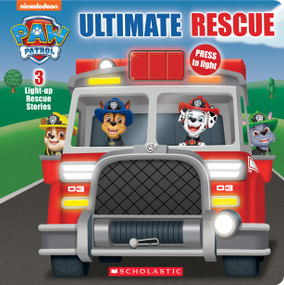 Ultimate Rescue (PAW Patrol Light-up Storybook) by Scholastic, 9781338743289