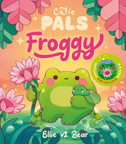 Cutie Pops Froggy (Book with Pop-up Plush) by EllievsBear, 9798225100216