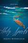 Holy Sparks (Poems) by Diana Woodcock, 9781640606012