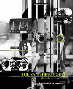The Vanishing Point (Moving Images After Video) by Rashmi Sawhney, 9788194717584