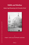 Mālik and  Medina (Islamic Legal Reasoning in the Formative Period) by Umar F. Abd-Allah Wymann-Landgraf, 9789004773417