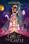 The Girl Who Kept the Castle by Ryan Graudin, 9780063229426