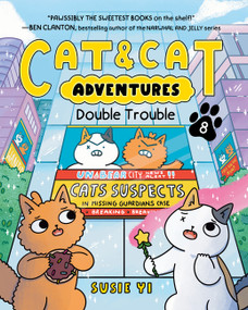 Cat & Cat Adventures: Double Trouble (A Graphic Novel) by Susie Yi, Susie Yi, 9780063465497