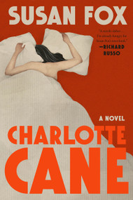 Charlotte Cane (A Novel) by Susan Fox, 9780063482814