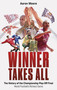 Winner Takes All (The History of the Championship Play Off Final, World Football's Richest Game) by Aaron Moore, 9781801509619