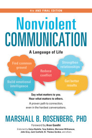Nonviolent Communication (A Language of Life) by Marshall B. Rosenberg, 9781934336489
