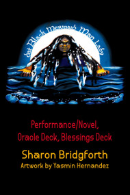 dat Black Mermaid Man Lady by Sharon Bridgforth, Sharon Bridgforth, 9781970841091
