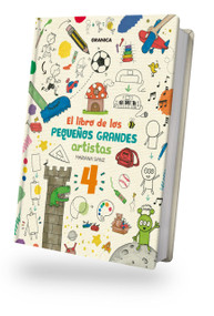 El libro de los pequeños grandes artistas 4 / The Book Of Little Big Artists 4 (Spanish Edition) by Mariana Sanz, 9786316544834