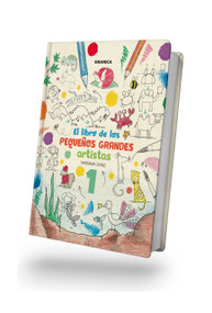 El libro de los pequeños grandes artistas 1 / The Book Of Little Big Artists 1 (Spanish Edition) by Mariana Sanz, 9789878358369