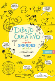 Dibujo creativo de los Pequeños Grandes Artistas / Creative Drawing with the Little Big Artists (Spanish Edition) by Mariana Sanz, 9789878935492