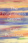The Forgiveness Dream by Lee Peterson, 9781625572424