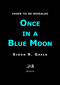 Once in a Blue Moon by Simon R. Green, 9781625678324