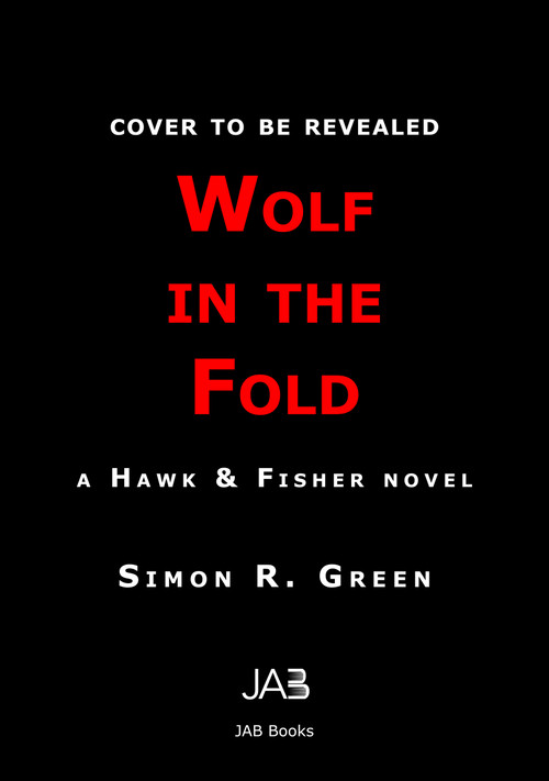 Wolf in the Fold by Simon R. Green, 9781625678362