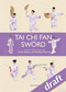 Tai Chi Fan and Sword (A Step-by-Step Instruction for Health, Balance, and Mind-Body Harmony) by Yanping Du, Yanping Du, 9781632881038