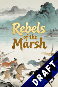 Rebels of the Marsh (Where Loyalty Lies) by Shouhua Qi, Shouhua Qi, 9781632881052