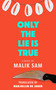 ONLY THE LIE IS TRUE by Malik Sam, Malik Sam, Marjolijn de Jager, Marjolijn de Jager, 9781639640874