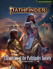 Pathfinder Adventure: Chronicles of the Pathfinder Society Adventure Anthology by Pathfinder Narrative Team, John Compton, Adam Daigle, 9781640788565