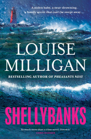 Shellybanks by Louise Milligan, 9781761470356