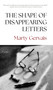 The Shape of Disappearing Letters (Poems) by Marty Gervais, 9781771619004