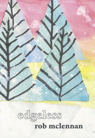 edgeless by rob mclennan, 9781773861890