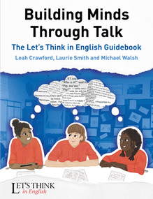 Building Minds Through Talk (The Let's Think in English Guidebook) by Leah Crawford, 9781785838095