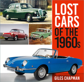 Lost Cars of the 1960s by Giles Chapman, 9781803999364