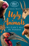 Ugly Animals (We Can't All Be Pandas) by Simon Watt, 9781837051847