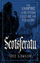 Scotsferatu (The Vampire in Scottish Culture and Folklore) by Dee Lawlor, 9781837052318