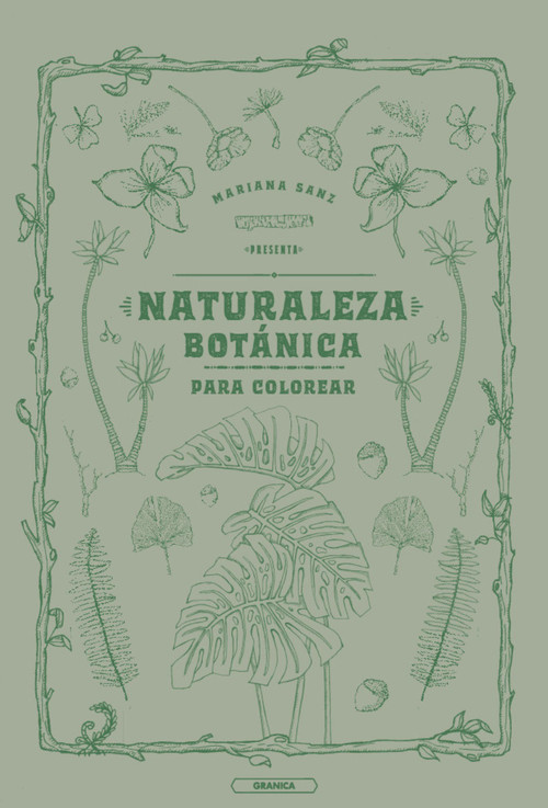 Naturaleza botánica para colorear / Botanical Coloring Book (Spanish Edition) by Mariana Sanz, 9786316544308