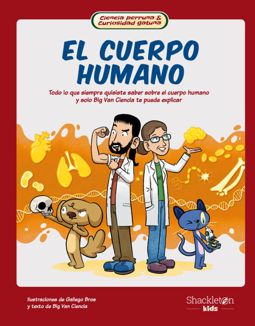 El cuerpo humano / The Human Body (Spanish Edition) by Gallego Bros, Big Van Ciencia, 9788413611617