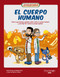 El cuerpo humano / The Human Body (Spanish Edition) by Gallego Bros, Big Van Ciencia, 9788413611617
