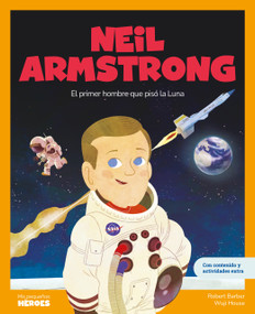Neil Armstrong (Spanish Edition) by Wuji House, Eduardo Acín Dal Maschio, Robert Barber, Fran Nuño, 9788417822224