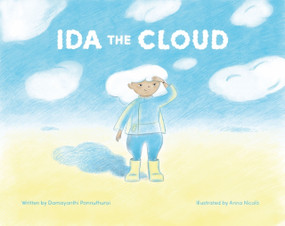 Ida the Cloud by Damayanthi Ponnuthurai, Damayanthi Ponnuthurai, Anna Nicolò, Anna Nicolò, 9789083489278